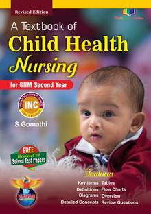 A Textbook Of Child Health Nursing For GNM Second Year, Revised Edition2025