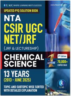 Csir Chemistry -Pyq with Explanation  - 2025 | 15 Years Chapterwise Solved Papers (2011–Feb 2025) | Topicwise & Chapterwise PYQs with Detailed Solutions |NTA CSIR UGC NET, GATE, SET Chemistry Preparation Book | IFAS Publications