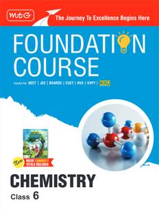 MTG Foundation Course Class 6 Chemistry Book (Edition 2025) For IIT JEE, NEET, NSO Olympiad, CUET, NVS, KVPY & Boards Exam | Based on NCERT Latest Pattern