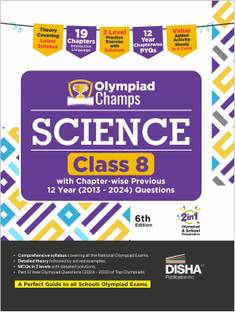 Disha Olympiad Champs Science Class 8 with Chapter-wise Previous 10 Year (2013 - 2022) Questions 6th Edition | Complete Prep Guide with Theory, PYQs, Past & Practice Exercise | 2026 Exam