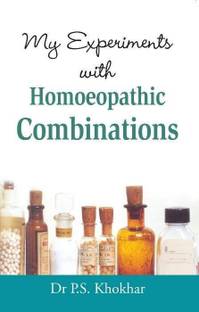 My Experiments with Homoeopathic Combinations