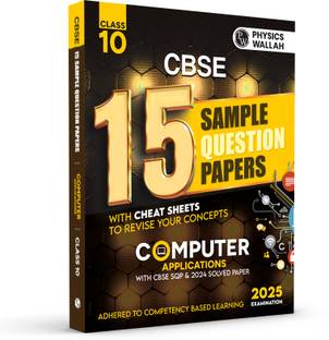PW CBSE 15 Sample Question Papers Class 10 Computer Applications for 2025 Exam