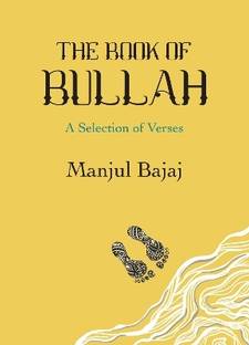 The Book of Bullah: A Selection of Verses (English)