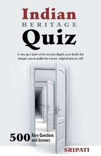 Indian Heritage Quiz  - 500 Rare Questions and Answers