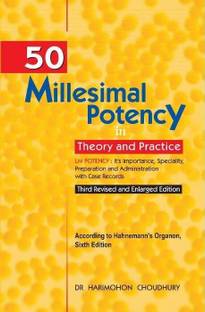 50 Millesimal Potency in Theory & Practice