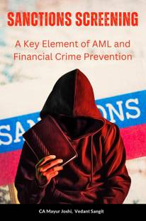 SANCTIONS SCREENING: A Key Element of AML and Financial Crime Prevention