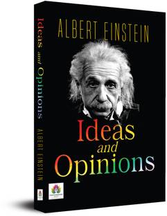 Ideas and Opinions