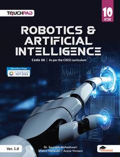 Touchpad Robotics & Artificial Intelligence for Class 10 – Ver 1.0