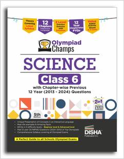 Disha Olympiad Champs Science Class 6 with Chapter-wise Previous 12 Year (2013 - 2024) Questions 5th Edition | Complete Prep Guide with Theory, PYQs, Past & Practice Exercise