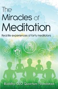 The Miracles of Meditation