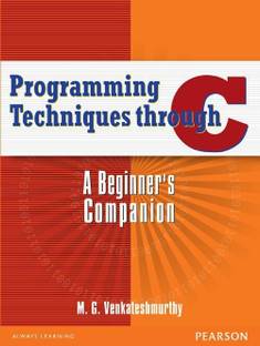 Programming Techniques Through C 1 Edition