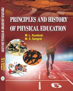 Principles and History of Physical Education - Updated Edition 2023