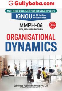 Gullybaba IGNOU MBAHM 4th Sem MMPH-06 Organisational Dynamics in English - Latest Edition IGNOU Help Book with Solved Previous Year's Question Papers and Important Exam Notes