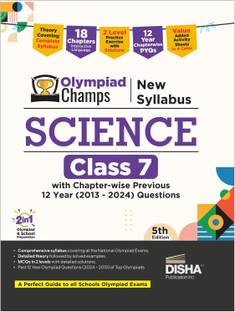 Disha Olympiad Champs New Syllabus Science Class 7 with Chapter-wise Previous 12 Year (2013 - 2024) Questions 5th Edition | Complete Prep Guide with Theory, PYQs, Past & Practice Exercise | 2026 Exam