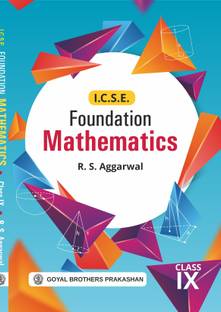 ICSE Foundation Mathematics for Class 9 (2024 Edition)