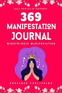 369 Manifestation Journal