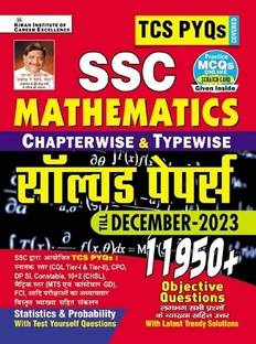SSC TCS PYQs Mathematics Chapterwise & Typewise Solved Papers 11950 Hindi Medium  - Kiran SSC TCS PYQs Mathematics Chapterwise & Typewise Solved Papers 11950+ Till - December 2023 (Stat. & Probab.) (Detailed & Short Sol.):Tcs Pyqs of Cgl;Cpo;Chsl;Mts;DP,GD Covered (Hindi Medium)(4600)