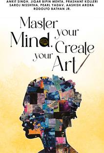Master your Mind Create your Art
