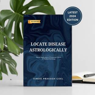 Locate Disease Astrologically: Novel Application of Divisional Charts in Medical Astrology  - Astrology Book