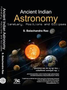 Ancient Indian Astronomy Planetary Positions and Eclipes