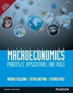 Macroeconomics - Principles, Applications and Tools 8th  Edition