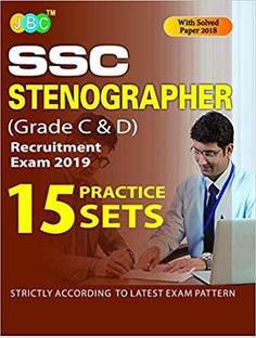 ‘15 Practice Sets’ SSC STENOGRAPHER (Grade C& D) Recruitment Exam 2019 Strictly on Latest Exam Pattern