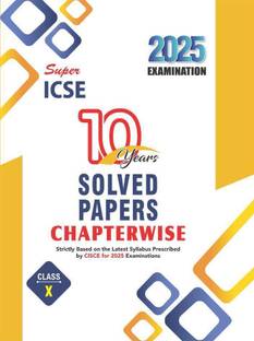 Icse 10 Years Solved Papers Chapterwise Class 10