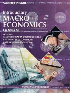 Introductory Macro Economics for Class 12 - Cbse  - Sandeep Garg INTroductory Macro Economics class 12th Dhanpat Rai Publication 2024-2025 with 2 Disc