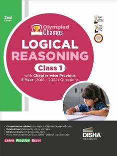 Olympiad Champs Logical Reasoning Class 1 with Chapter-Wise Previous 5 Year (2018 - 2022) Questions Complete Prep Guide with Theory, Pyqs, Past & Practice Exercise