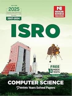 ISRO Previous Year Solved Papers of Computer Science | Includes PYQ of ISRO Exams held between 2007-2024 | Edition 2025 | Free Mock Tests