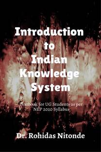 Introduction to Indian Knowledge System  - A Textbook for UG Students as per NEP 2020