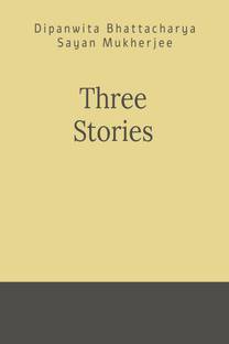 Three Stories