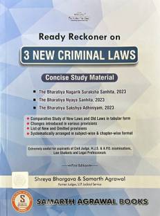 Ready reckoner on 3 New Criminal laws ( the Bharatiya Nagarik suraksha sanhita , the Bharatiya Nyaya Sanhita , the Bharatiya Sakshya Adhiniyam) concise study material