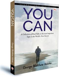 You Can | George Matthew Adams | International Bestseller Book