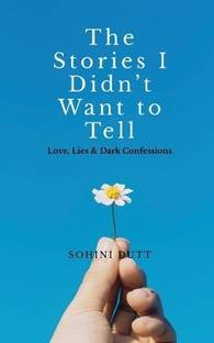 The Stories I Didn’t Want to Tell