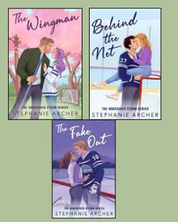 Series Of Stephanie Archer ( The Wingman & The Fake Out & Behind The Net )