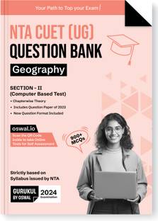 Gurukul NTA CUET (UG) Geography Question Bank Exam 2024 : 900+ MCQs with Chapterwise Theory, 2023 Solved Paper, New Paper Pattern, Common University Entrance Test Computer Based
