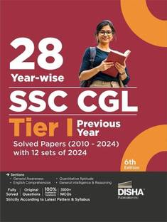 28 Year-wise SSC CGL Tier I Previous Year Solved Papers (2010 - 2024) with 12 sets of 2024 - 6th Edition | Combined Graduate Level | PYQs Question Bank