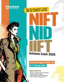 Arihant The Ultimate Guide for NIFT/NID/IIFT Entrance Examination 2025 Solved Paper 2024-25 & 3 Crack Sets