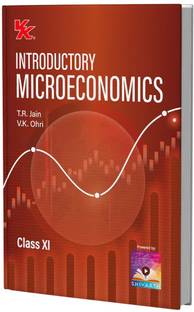 Introductory Microeconomics for Class 11 | CBSE (NCERT Solved) | Examination 2025-26 | By T.R. Jain & V.K. Ohri