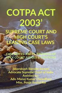 ‘COTPA ACT 2003’ - SUPREME COURT AND HIGH COURT’S LEADING CASE LAWS