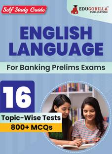 English Language For Banking Prelims Exams  - Self Study Guide Book For Complete Preparation with 16 Topic-wise Tests (800+ MCQs) - Useful for SBI/IBPS/RBI/IDBI Bank/Nabard/Clerk/PO and other Banking Exams