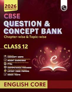 PW CBSE Question & Concept Bank (QCB) Class 12 English Core Chapter-wise and Topic-wise Solved Questions For 2026 Exams with 50% Competency Based Question