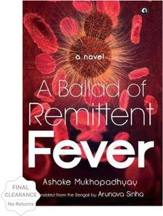 A Ballad of Remittent Fever
