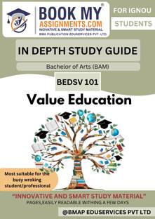 IGNOU BEDSV 101 Value Education Study Guide for BAM Degree | In-Depth Study Guide [IDG] | 300–350 Pages | 80 GSM White Paper | Complete Syllabus with PYQs and Model Answers