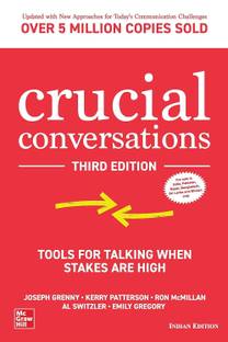 Crucial Conversations  - Tools for Talking When Stakes are High