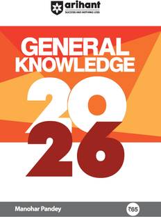 Arihant: GK 2026 I General Knowledge For All Competitive Exams like SSC, UPSC, SPSC, Railway Exam, Bank Exam