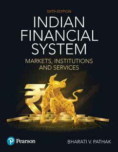 Indian Financial System, Markets, Institutions & Services 6th Edition, | Undergraduate & post-graduate students