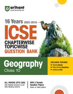 Arihant ICSE Geography Class 10th Exam 2026 | 16 Years (2025 - 2010) Chapterwise Topicwise Question Bank and 3 Sample Question Papers | With Examiner’s Comments & Student Tips