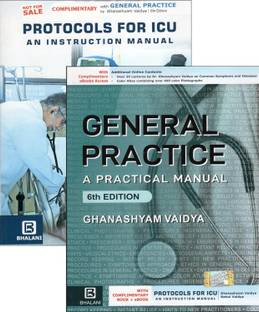 General Practice: A Practical Manual, 6E with complimentary book Protocols for ICU An Instruction Manual Paperback – 15 JUNE 2025